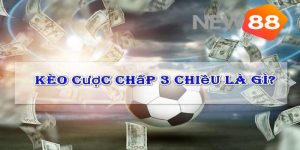 Khái niệm về cược chấp 3 chiều